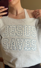 Jesus Saves Crewneck